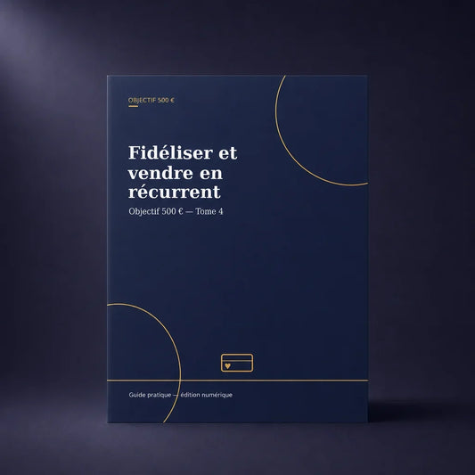 [Scale AI] catalog_packshot — Objectif 500 € — Fidéliser et vendre en récurrent | Tome 4